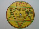 WAYNE WADE King Of Kings IKUS Digi Roots Killer  12
