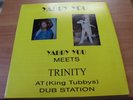 YABBY YOU meets TRINITY AT KING TUBBY'S DUB STATION/JA LP