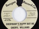 Northern Soul 45 CHERYL WILLIAMS Everybody's Happy But Me BENGEE VG+ promo HEAR