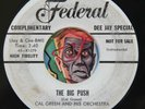 HEAR Cal Green 45 The Big Push/Green's Blues FEDERAL instro sax R&B tittyshaker