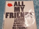 LCD SOUNDSYSTEM ALL MY FRIENDS 12 INCH N MINT VINYL