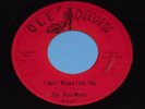THE PARA-MONTS I DONT WANNA LOSE YOU COME GO WITH ME org OLE O-101 northern soul