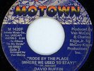 NORTHERN SOUL - DAVID RUFFIN - RODE BY THE PLACE - US MOTOWN LABEL - 