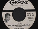 VARETTA DILLARD: Mama Don't Want / Darling, Listen To The Words Of This Song 45