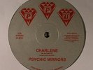 PSYCHIC MIRRORS - Charlene - Vinyl (12