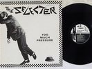 SELECTER TOO MUCH PRESSURE CHRYSALIS WWS-81313 Japan VINYL LP