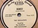 promo The SWALLOWS Dearest / Will You Be Mine 1951 KING 4458