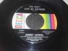 JOHNNY CASWELL You Don't Love Me Anymore / I.O.U  original copy NORTHERN SOUL