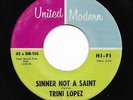 Mod Popcorn R&B 45 TRINI LOPEZ Sinner Not A Saint/If HEAR United Rare