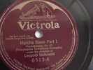 Leopold Stokowski - 78rpm single 12-inch – Victrola #6513 Marche Slave