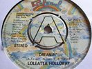 LOLEATTA HOLLOWAY  DREAMIN' c/w IS IT JUST A MAN'S WAY 1978  US SALSOUL DEMO