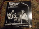KERRVILLE FOLK FESTIVAL LP 1976 Ltd 1000 Carolyn Hester Tom Russell Peter Yarrow