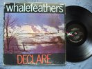 Whalefeathers....DECLARE....Psych Vinyl Original Nasco 9003 Stereo LP 1969
