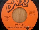 Arnold Albury - Thats A Bet - My Baby Don't Understand - Dade275  HEAR