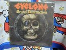 Cyclone - Brutal Destruction LP Album Record Vinyl