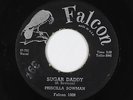 R&B Soul Popcorn Mod 45 - Priscilla Bowman - Sugar Daddy - Falcon - mp3