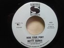 Betty Harris Ride Your Pony / Trouble With My Lover Rare 1968 Sansu Soul Funk 45