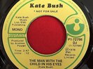 KATE BUSH -The Man With The Child In His Eyes- Rare Canadian Harvest Promo 7