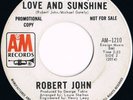 Robert John Raindrops Love and Sunshine Northern Soul  A&M Records Demo
