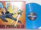 AFI Very Proud Of Ya LP Blue Vinyl Ltd Insert A Fire Inside Davey Havok A.F.I.