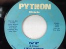 STEVE WELDON 45: Cathy / Peaceful Nights, 1975 Python Records 001, Austin Texas