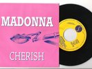 MADONNA=45 GIRI PROMOZIONALE= CHERISH-5,04=SPAGNA-VG-EX-1989