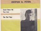 CRISPIAN ST. PETERS The Pied Piper RARE Sweden 45 swedish FOLK ROCK garage HEAR