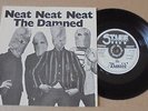 The Damned - Neat Neat Neat 1977 UK 45 STIFF w/ NO ISLAND CREDIT PUNK/KBD