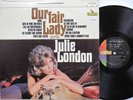 JULIE LONDON LP, OUR FAIR LADY (LIBERTY US Issue VG/EX)