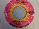 Arnold Blair - Trying to get next to you