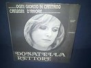 DONATELLA RETTORE OGNI GIORNO SI CANTANO CANZONI D'AMORE ORIGINALE EDIBI PROMO