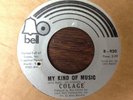 Colage - My Kind of Music (VG+ 7