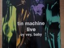 TIN  MACHINE   DAVID  BOWIE   OY  VEY  BABY, HOLLAND PRESSING,