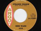 Northern Soul 45 - Herb Ward - Strange Change - Argo - VG+ mp3