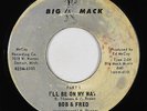 Northern Soul 45 - Bob & Fred - I'll Be On My Way - Big Mack - mp3 - rare