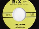 Garage Psych 45 FOURESTERS The Gronk ROX VG++ HEAR