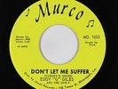 Northern/Deep Soul 45 - Eddy G Giles - Don't Let Me Suffer - Murco - VG++ mp3