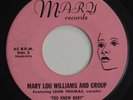 Northern Soul 45 MARY LOU WILLIAMS AND GROUP You Know Baby MARY VG+ HEAR