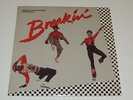 BREAKIN SOUNDTRACK Lp RECORD CLUB EDITION VARIOUS BREAKDANCE RAP ICE T RECKLESS