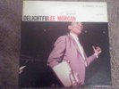 LEE MORGAN - DELIGHTFULEE.BLUE NOTE / UA