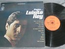 LUISITO REY -CANTA...- 1968 VERY RARE MEXICAN LP