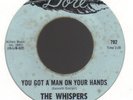 THE WHISPERS You Got A Man On Your Hands DORE EX Northern Soul Original