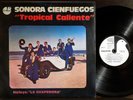 SONORA CIENFUEGOS Tropical Caliente Uruguay Cumbia Plena 1975 LP Macondo GAM 593