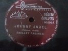 SHELLEY FABARES - Johnny Angel 78 RPM BRAZIL on EX  =======IT's NOT lp mono 7 45