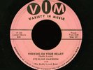 '60 Black R&B 45 STERLING HARRISON Working On Your Heart / I Do Believe [VIM]