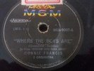CONNIE FRANCIS - Where The Boys 78 RPM BRAZIL =======IT's NOT lp mono 7 45 elvis