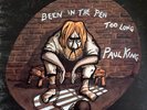 PAUL KING * BEEN IN THE PEN TOO LONG Dawn Records DNLS 3035 Made in UK 1972