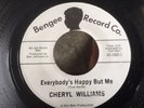 CLASSIC DANCER CHERYL WILLIAMS - EVERYBODY'S HAPPY BUT ME - BENGEE RECORDS