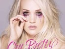 Carrie Underwood CRY PRETTY Gatefold CAPITOL NASHVILLE New Pink Colored VInyl LP