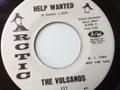 VOLCANOS - HELP WANTED - ONE SIDED PROMO. ARCTIC 111. BLACK PRINT. VG++